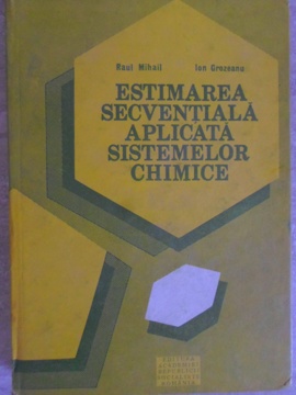 Estimarea Secventiala Aplicata Sistemelor Chimice