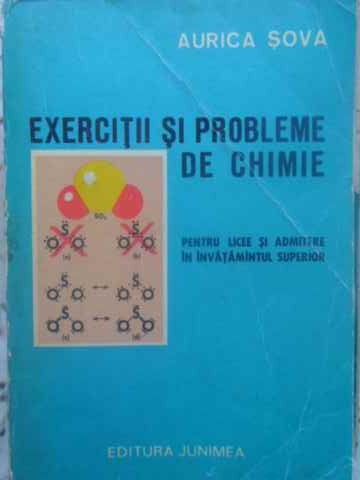 Exercitii Si Probleme De Chimie Pentru Licee Si Admitere In Invatamantul Superior