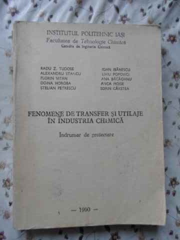 Fenomene De Transfer Si Utilaje In Industria Chimica. Indrumar De Proiectare