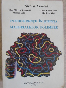 Interferente In Stiinta Materialelor Polimere