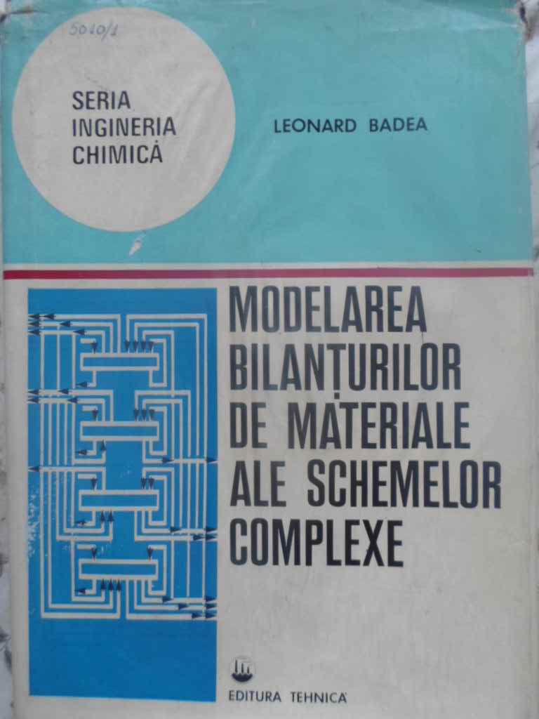 Modelarea Bilanturilor De Materiale Ale Schemelor Complexe