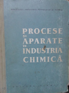 Procese Si Aparate In Industria Chimica