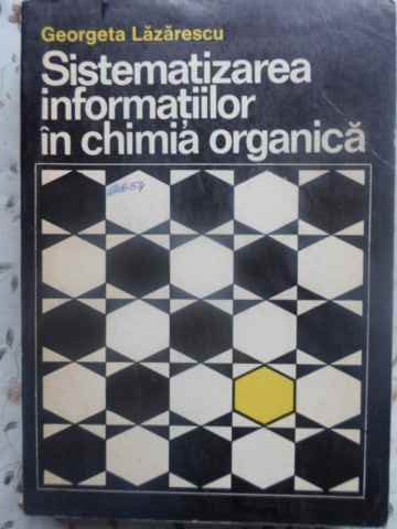 Sistematizarea Informatiilor In Chimia Organica