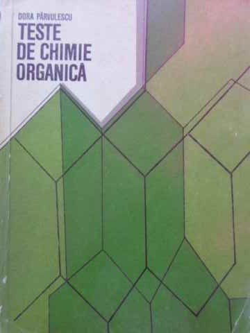 Vezi detalii pentru Teste De Chimie Organica