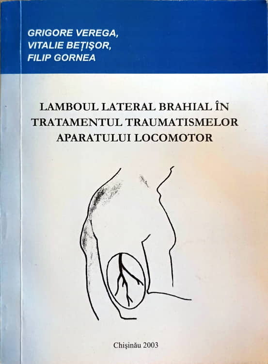 Lamboul Lateral Branhial In Tratamentul Traumatismelor Aparatului Locomotor