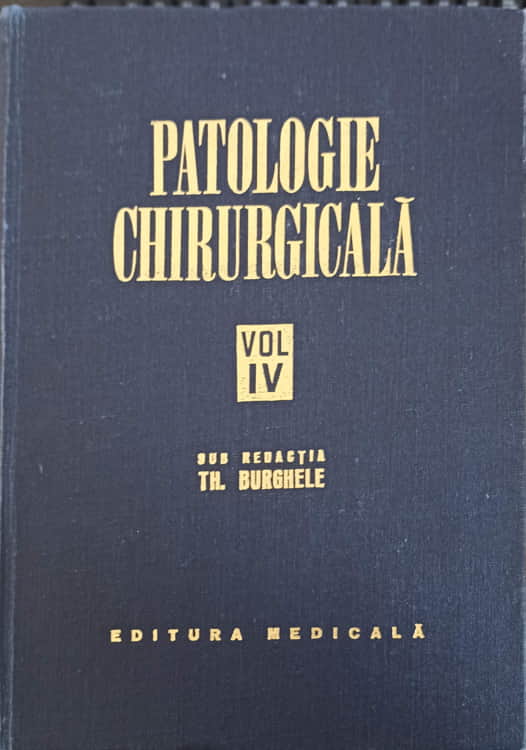 Vezi detalii pentru Patologie Chirurgicala Vol.iv