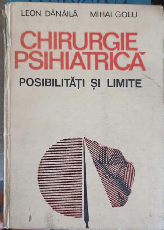 Chirurgie Psihiatrica. Posibilitati Si Limite