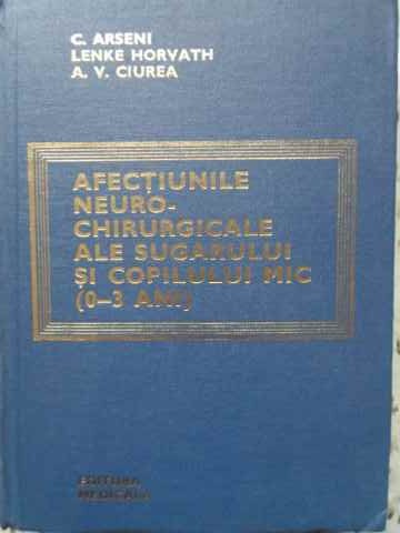 Vezi detalii pentru Afectiunile Neuro-chirurgicale Ale Sugarului Si Copilului Mic (0-3 Ani)