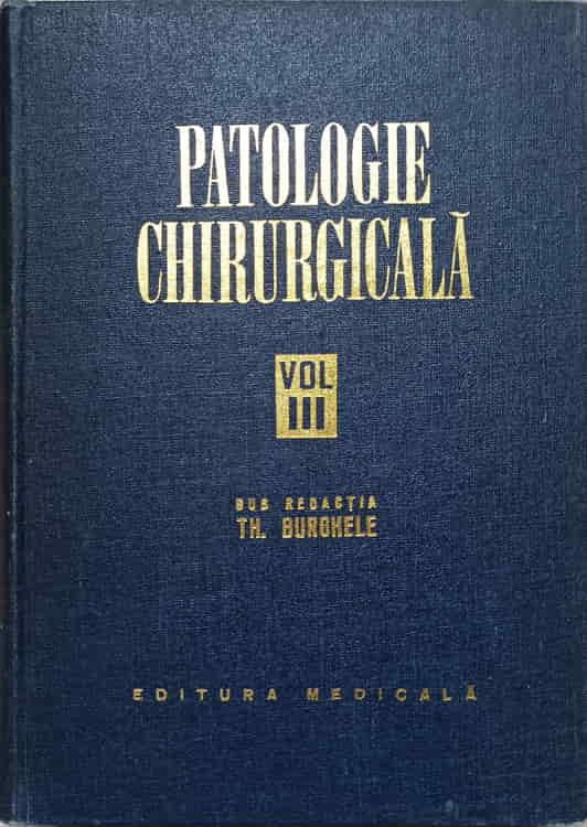 Vezi detalii pentru Patologie Chirurgicala Vol.iii