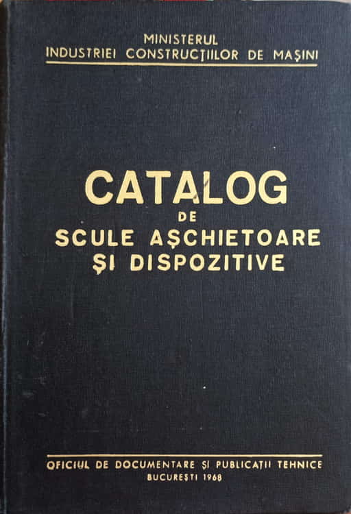 Catalog de scule aschietoare si dispozitive