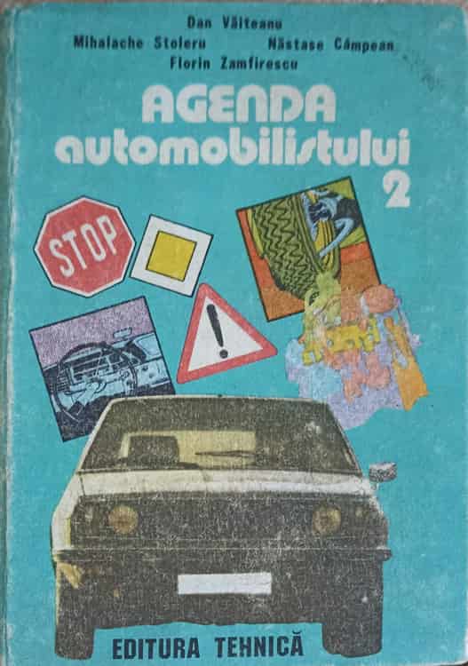 Vezi detalii pentru Agenda Automobilistului Vol.2