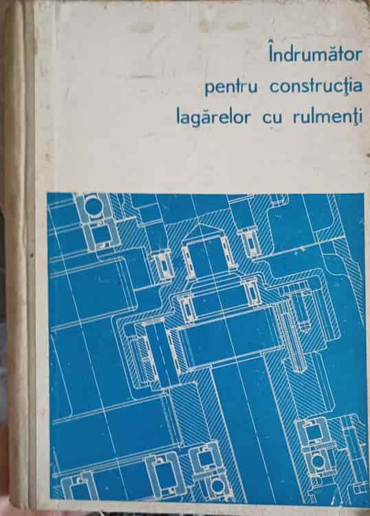 Indrumator pentru constructia lagarelor cu rulmenti