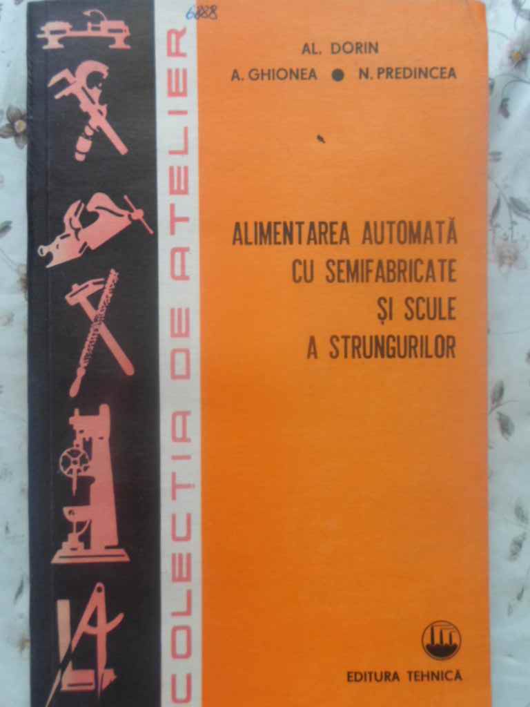 Alimentarea Automata Cu Semifabricate Si Scule A Strungurilor