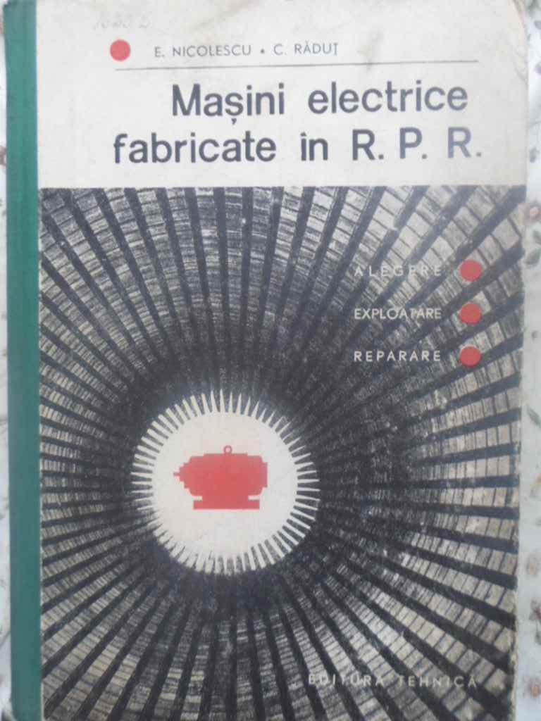 Masini Electrice Fabricate In R. P. R.