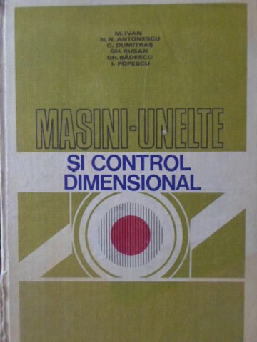 Masini-unelte Si Control Dimensional