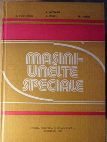 Vezi detalii pentru Masini-unelte Speciale