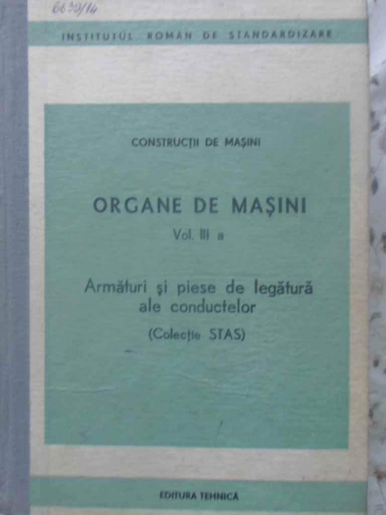 Organe De Masini Vol.3 A Armaturi Si Piese De Legatura Ale Conductelor