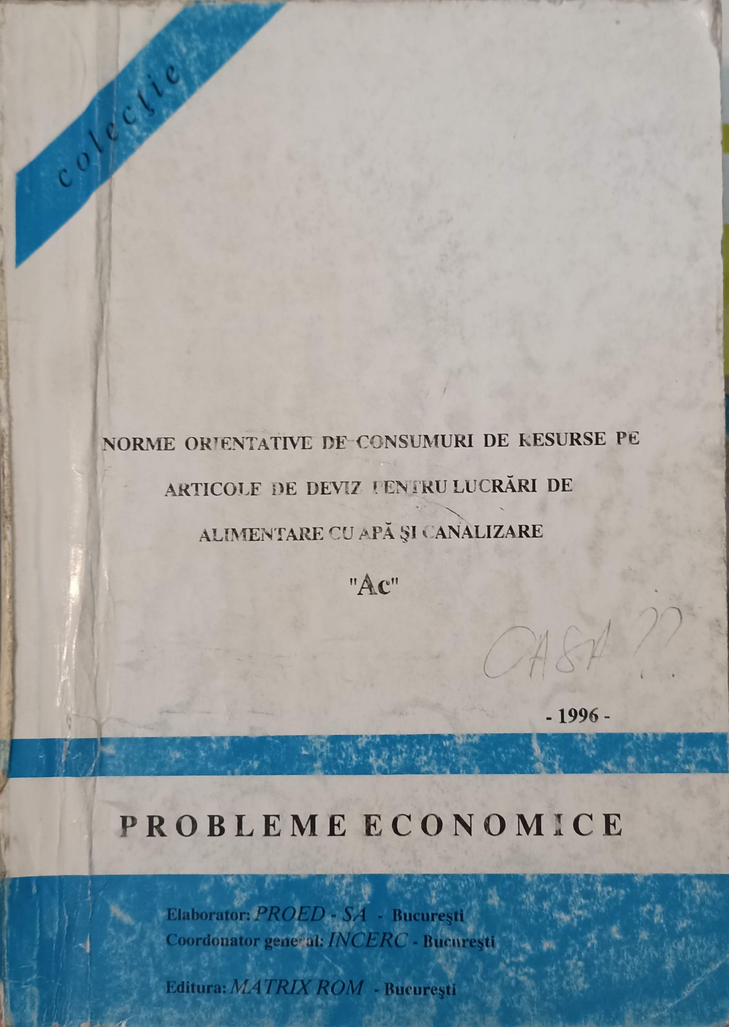 Vezi detalii pentru Norme Orientative De Consumuri De Resurse Pe Articole De Deviz Pentru Lucrari De Alimentare Cu Apa Si Canalizare 