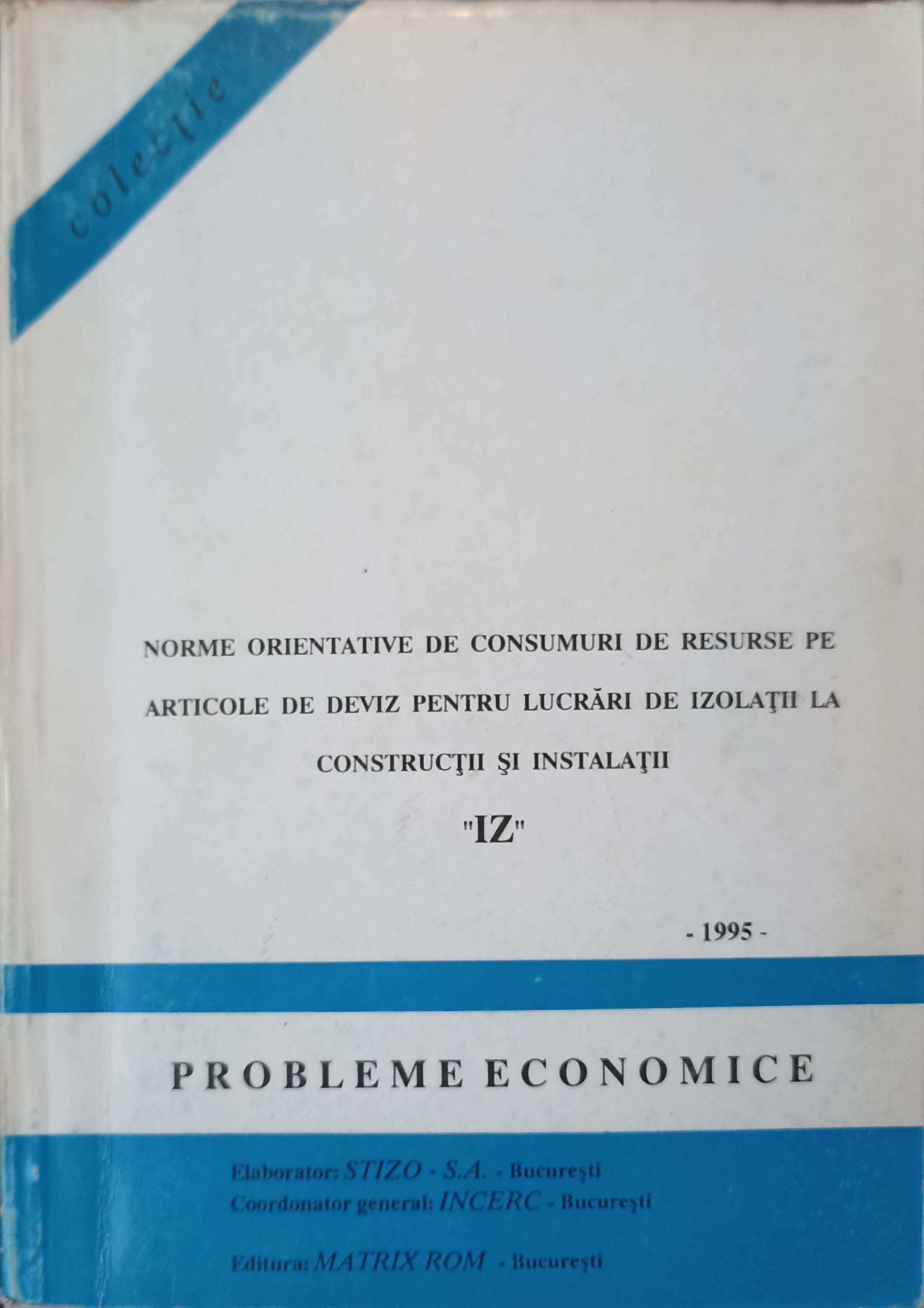 Norme Orientative De Consumuri De Resurse Pe Articole De Deviz Pentru Lucrari De Izolatii La Constructii Si Instalatii 