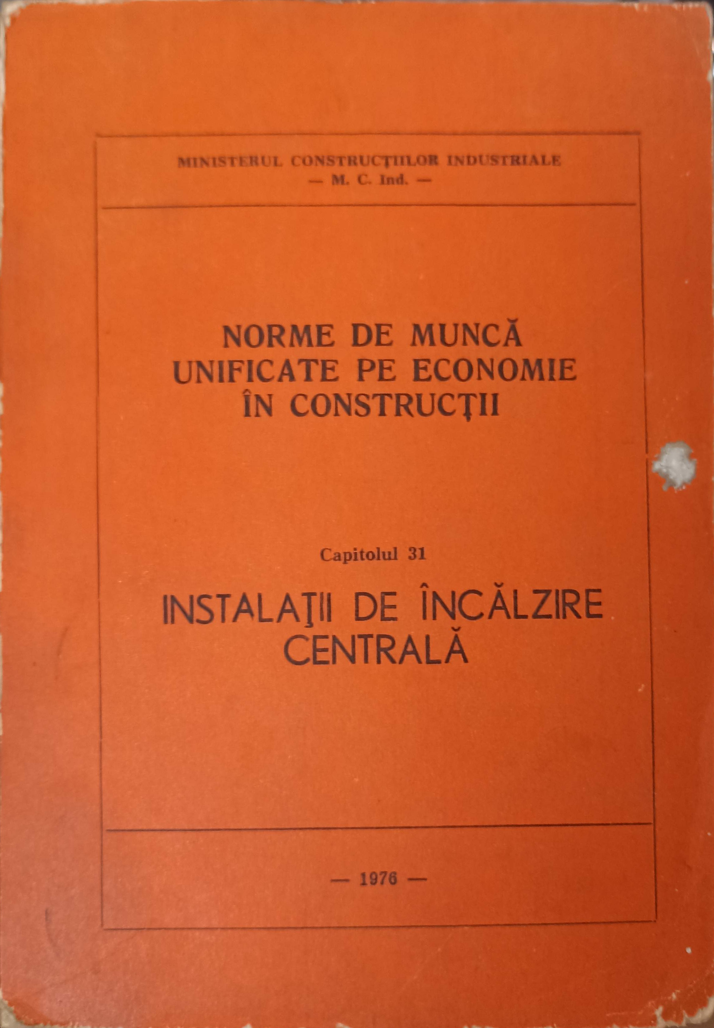 Norme De Munca Unificate Pe Economie In Constructii Cap.31 Instalatii De Incalzire Centrala