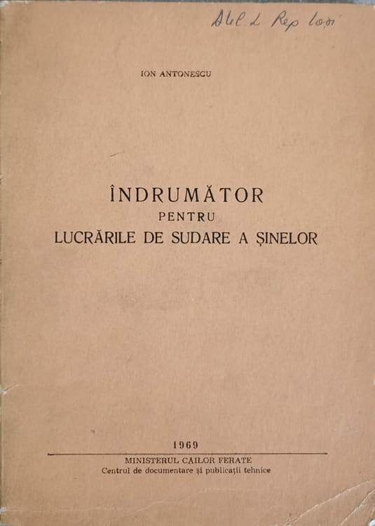 Indrumator Pentru Lucrarile De Sudare A Sinelor