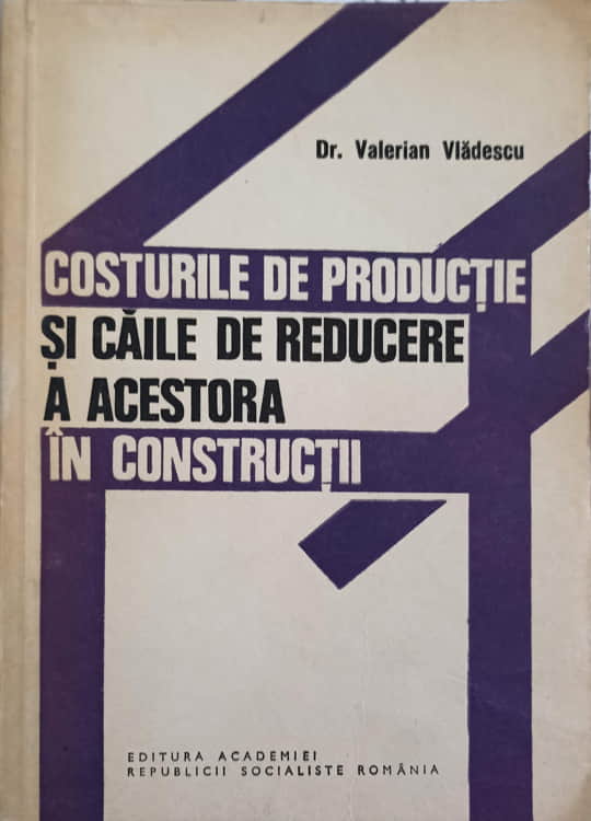 Costurile De Productie Si Caile De Reducere A Acestora In Constructii