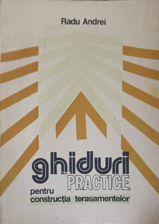 Ghiduri Practice Pentru Constructia Terasamentelor