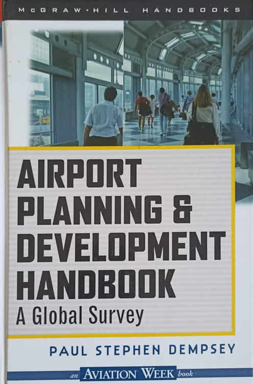 Vezi detalii pentru Airport Planning & Development Handbook. A Global Survey