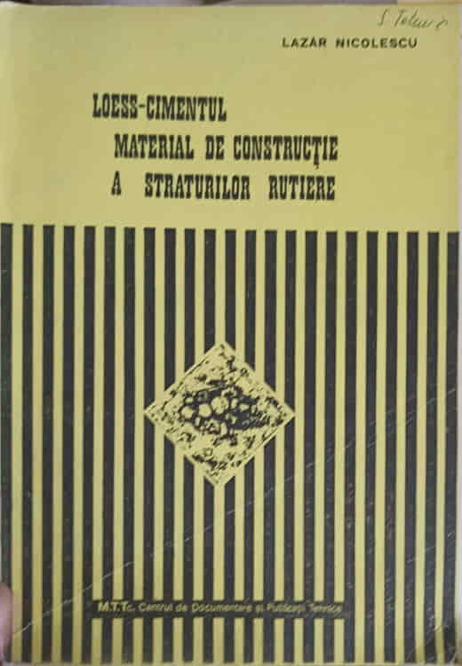Loess-cimentul material de constructie a straturilor rutiere