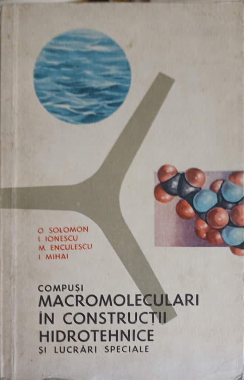 Macromoleculari In Constructii Hidrotehnice Si Lucrari Speciale