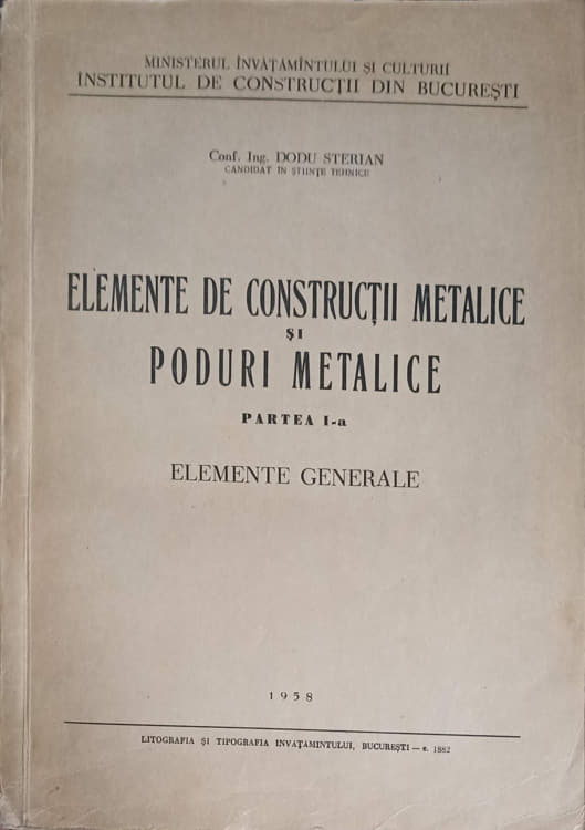 Elemente de constructii metalice si poduri metalice partea 1: elemente generale