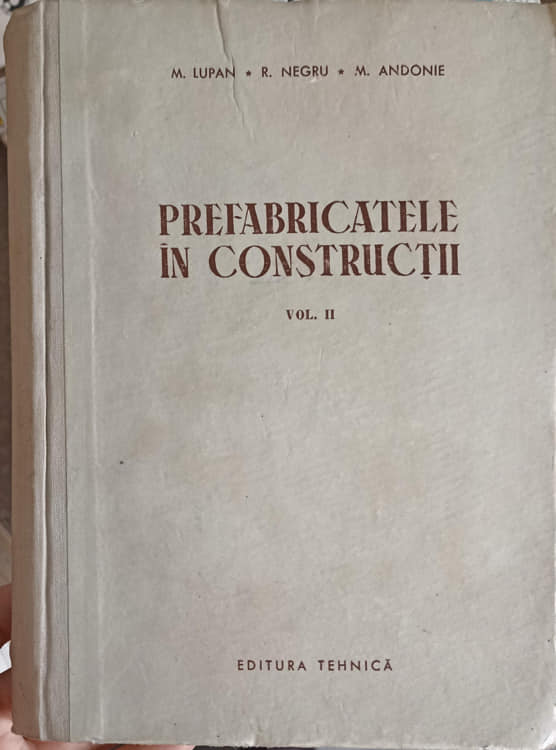 Vezi detalii pentru Prefabricatele In Constructii Vol.2