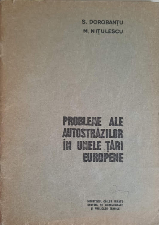 Probleme ale autostrazilor in unele tari europene