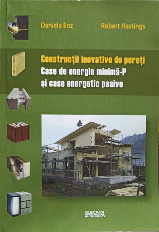 Vezi detalii pentru Constructii Inovative De Pereti. Case De Energie Minima-p Si Case Energetice Pasive