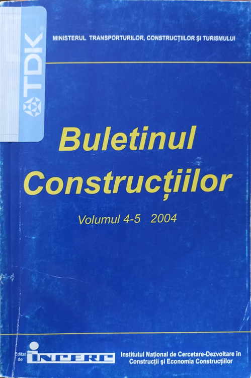 Buletinul Constructiilor Vol.4-5/2004 Normativ Pentru Proiectarea Constructiilor Si Instalatiilor De Epurare A Apelor Orasenesti, Partea I-iii