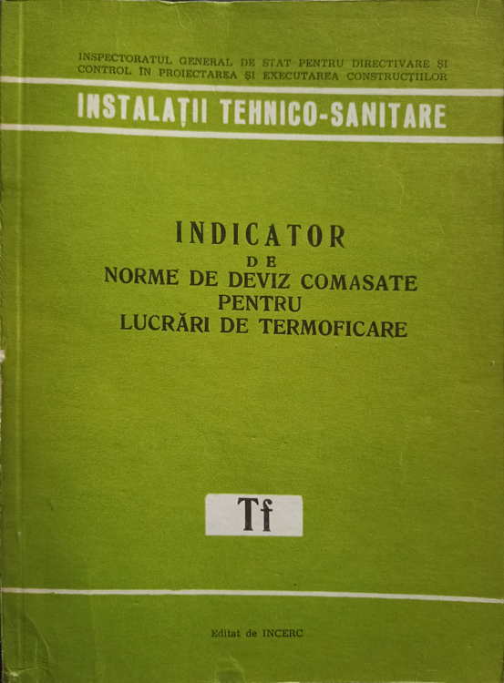 Indicator De Norme De Deviz Comasate Pentru Lucrari De Termoficare (tf)