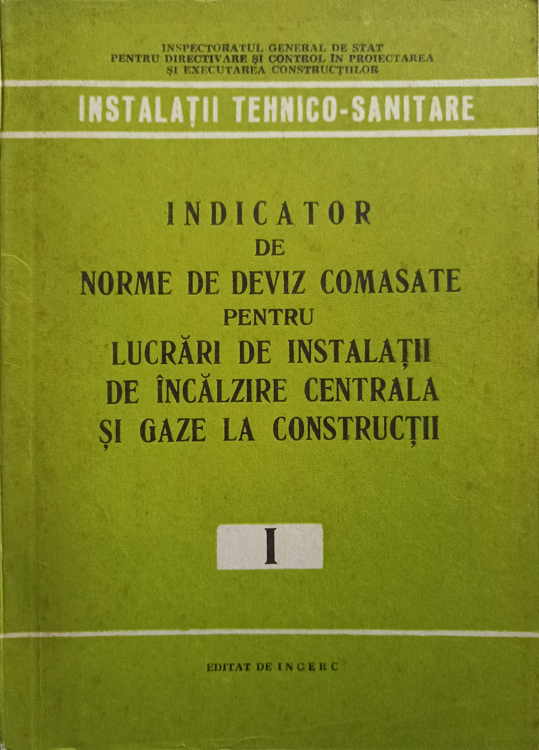 Indicator De Norme De Deviz Comasate Pentru Lucrari De Instalatii De Incalzire Centrala Si Gaze La Constructii (i)