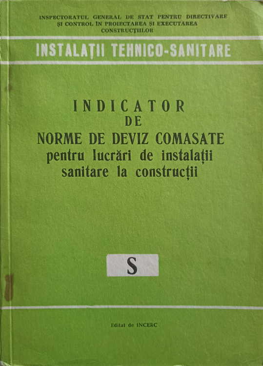 Indicator De Norme De Deviz Comasate Pentru Lucrari De Instalatii Sanitare Si Constructii (s)