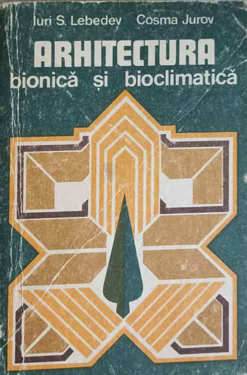 Arhitectura Bionica Si Bioclimatica