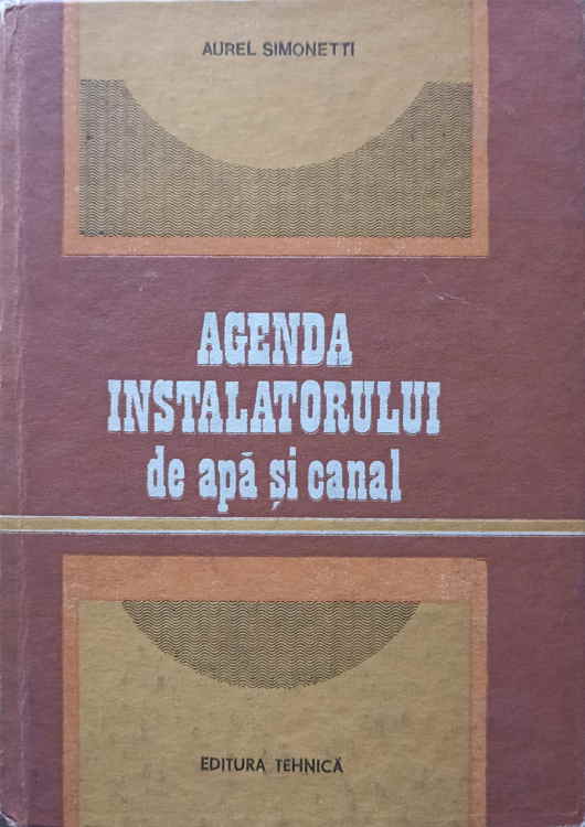 Vezi detalii pentru Agenda Instalatorului De Apa Si Canal