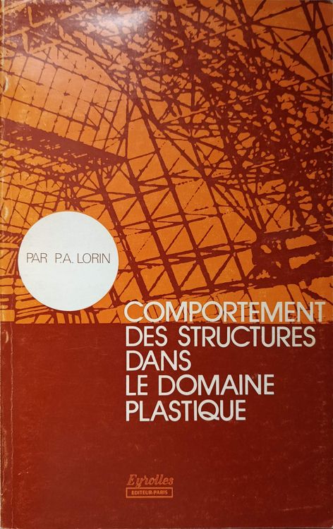 Comportement Des Structures Dans Le Domaine Plastique