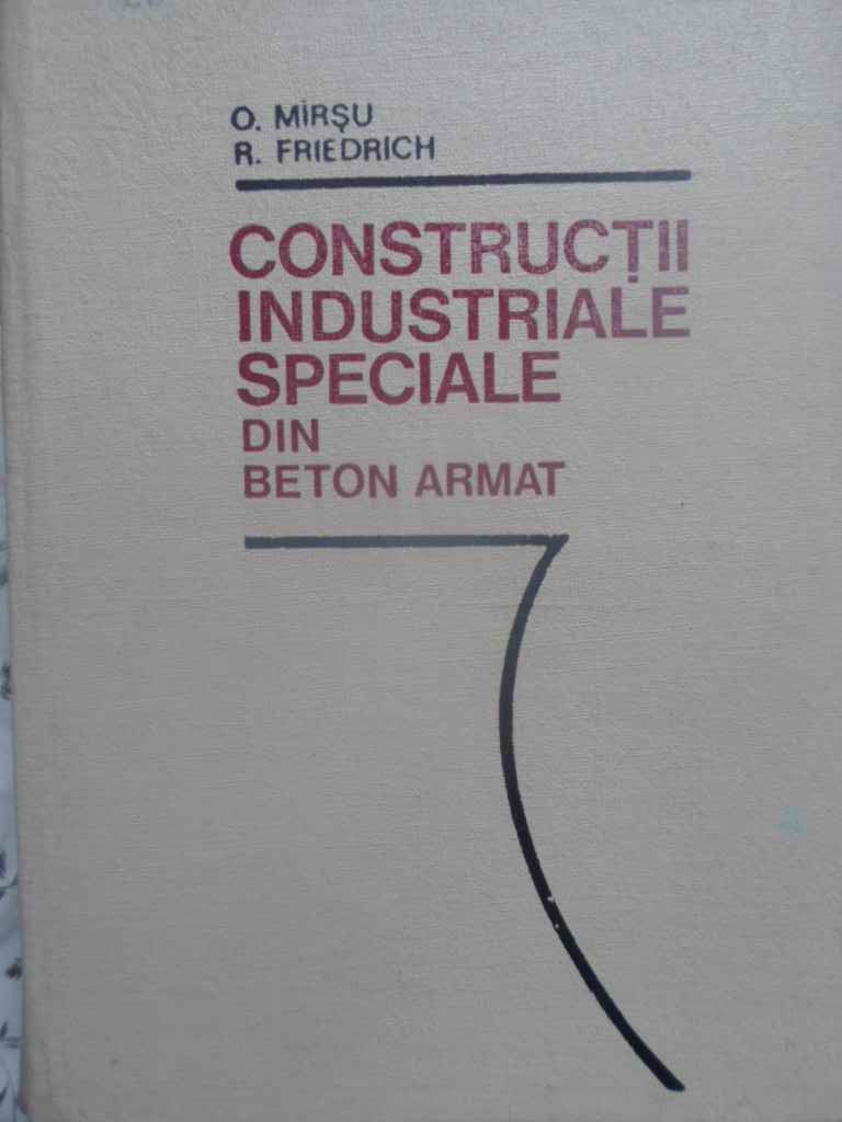 Vezi detalii pentru Constructii Industriale Speciale Din Beton Armat