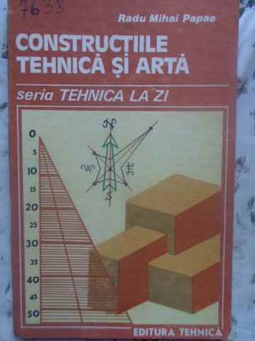 Constructiile Tehnica Si Arta Vol.2