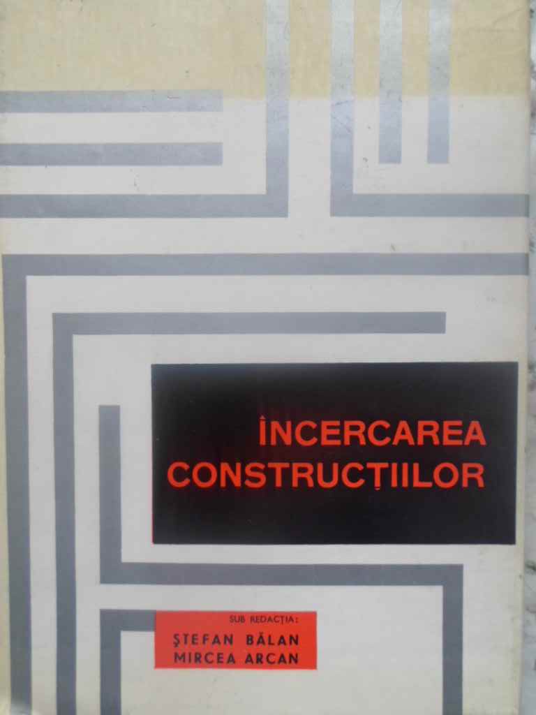 Vezi detalii pentru Incercarea Constructiilor