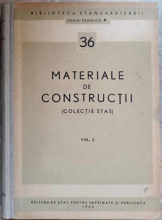 Materiale de constructii vol.2 (colectie stas)