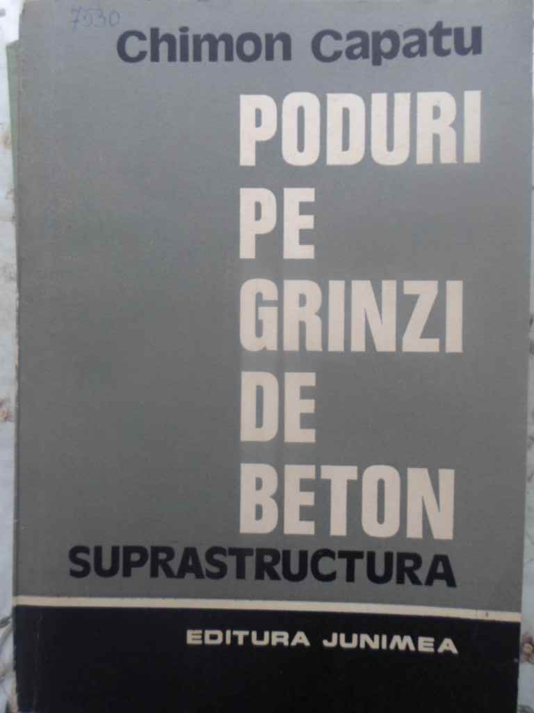 Vezi detalii pentru Poduri Pe Grinzi De Beton. Suprastructura