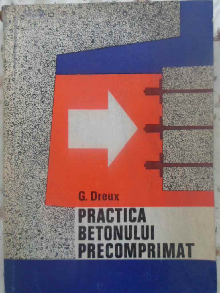 Practica Betonului Precomprimat