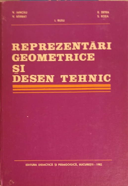 Vezi detalii pentru Reprezentari Geometrice Si Desen Tehnic