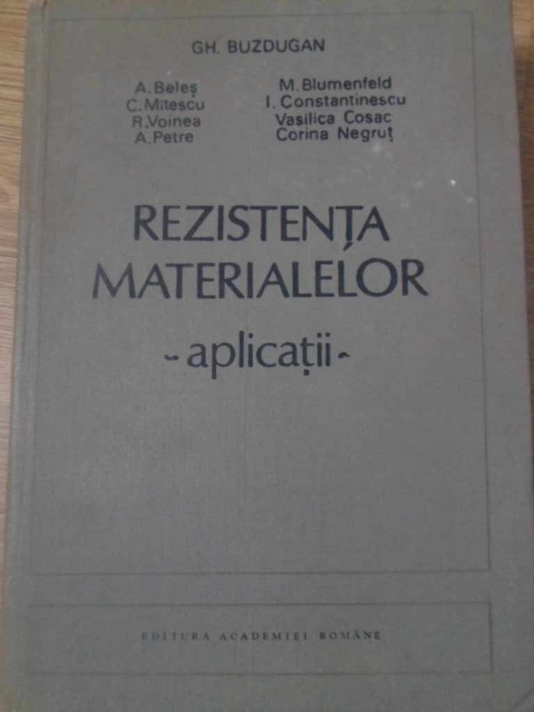 Rezistenta Materialelor. Aplicatii