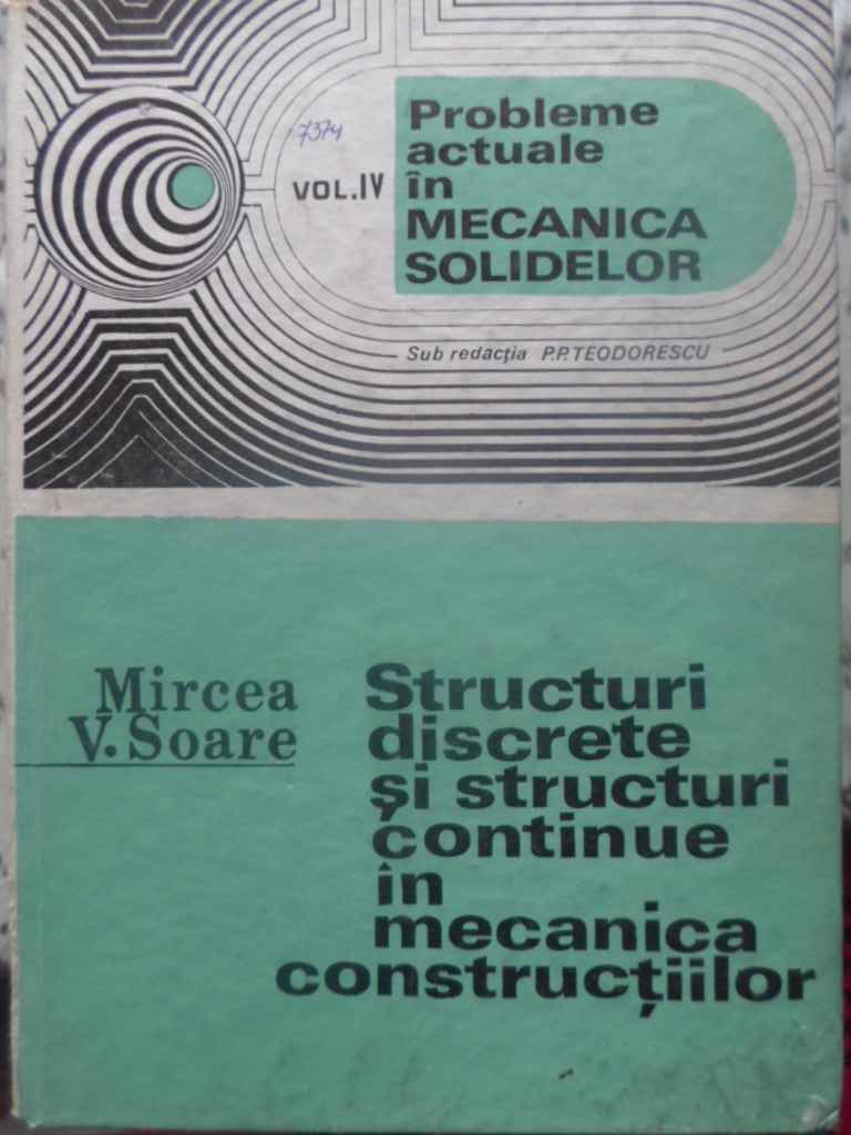 Structuri Discrete Si Structuri Continue In Mecanica Constructiilor